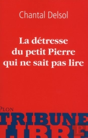 La Détresse Du Petit Pierre Qui Ne Sait Pas Lire