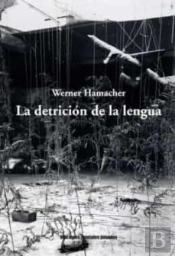 La Detricion De La Lengua