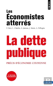 La Dette Publique : Précis D'Économie Citoyenne