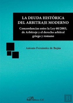 Bertrand.pt - La Deuda Histórica Del Arbitraje Moderno