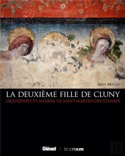 Bertrand.pt - La Deuxieme Fille De Cluny ; Grandeurs Et Miseres De Saint-Martin Des Champs
