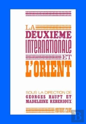 La Deuxième Internationale Et L'Orient