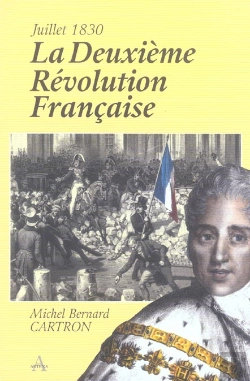 Bertrand.pt - La Deuxieme Revolution Francaise, Juillet 1830