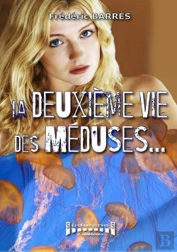 Bertrand.pt - La Deuxieme Vie Des Meduses