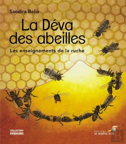 Bertrand.pt - La Deva Des Abeilles ; Les Enseignements De La Ruche