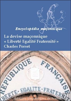 Bertrand.pt - La Devise Maconnique Liberte Egalite Fraternite