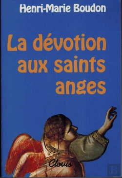 Bertrand.pt - La Dévotion Aux Saints Anges