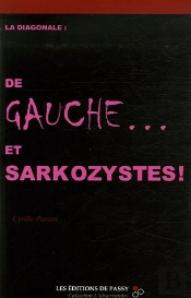 La Diagonale : De Gauche... Et Sarkozystes !