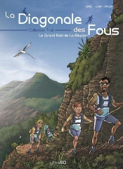 La Diagonale Des Fous : Le Grand Raid De La Réunion