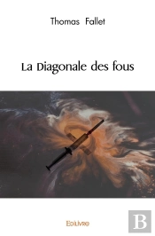 La Diagonale Des Fous