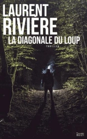 La Diagonale Du Loup