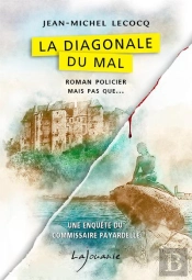 La Diagonale Du Mal