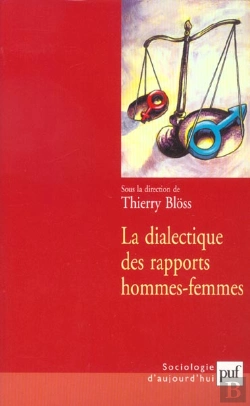 Bertrand.pt - La Dialectique Des Rapports Hommes Femmes
