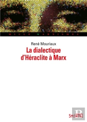 La Dialectique D'Héraclite À Marx