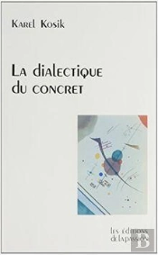 La Dialectique Du Concret