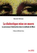 La Dialectique Mise En Oeuvre ; Le Processus D'Abstraction Dans La Methode De Marx