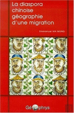 Bertrand.pt - La Diaspora Chinoise, Géographie D'Une Migration
