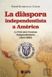 La Diaspora Independentista A America
