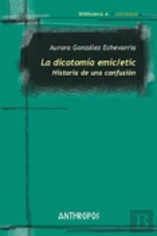 La Dicotom¡A Emic/Etic