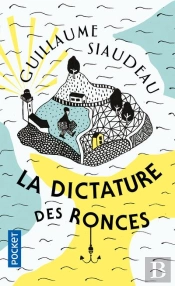 La Dictature Des Ronces