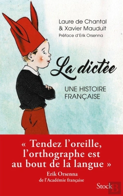 Bertrand.pt - La Dictée ; Une Histoire Française