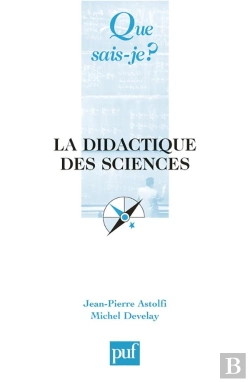 Bertrand.pt - La Didactique Des Sciences ; 6e Edition