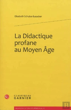 Bertrand.pt - La Didactique Profane Au Moyen Age