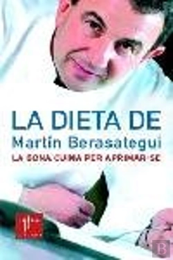 Bertrand.pt - La Dieta De Martín Berasategui