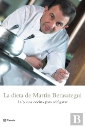 La Dieta De Martín Berasategui