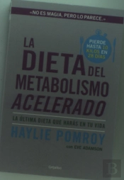 La Dieta Del Metabolismo Acelerado