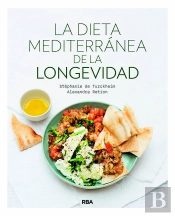 La Dieta Mediterranea De La Longevidad