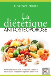 La Diététique Anti-Ostéoporose