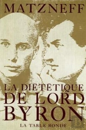 La Dietetique De Lord Byron