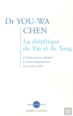 Bertrand.pt - La Diététique Du Yin Et Du Yang - Ne