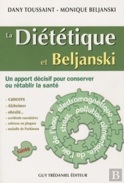 Bertrand.pt - La Diététique Et Beljanski - Un Apport Décisif Pour Conserver Ou Rétablir La Santé