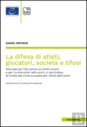 La Difesa Di Atleti, Giocatori, Società E Tifosi