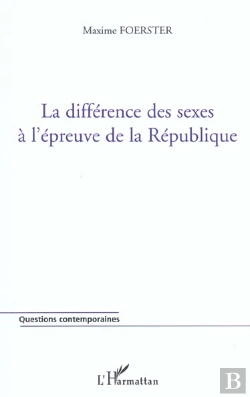 Bertrand.pt - La Difference Des Sexes A L'Epreuve De La Republique