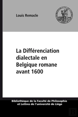 Bertrand.pt - La Differenciation Dialectale En Belgique Romane Avant 1600