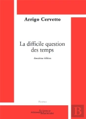 La Difficile Question Des Temps (2e Édition)