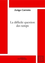 La Difficile Question Des Temps