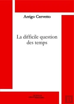 Bertrand.pt - La Difficile Question Des Temps