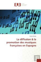 La Diffusion & La Promotion Des Musiques Francaises En Espagne - Cas De Ruisseaux Mambole, Isopablo