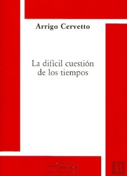 Bertrand.pt - La Dificil Cuestion De Los Tiempos