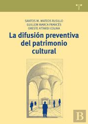 La Difusión Preventiva Del Patrimonio Cultural
