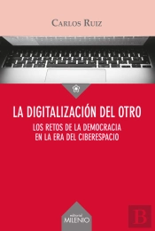 La Digitalización Del Otro