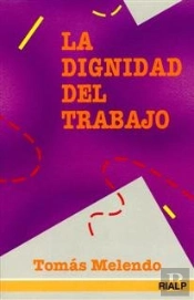 La Dignidad Del Trabajo