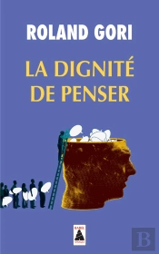 La Dignité De Penser