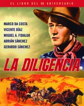La Diligencia. El Libro Del 80 Aniversario