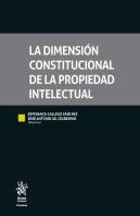 La Dimension Constitucional De La Propiedad Intelectual