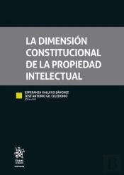 La Dimension Constitucional De La Propiedad Intelectual